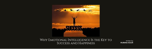 Why Emotional Intelligence Is the Key to Success and Happiness | Self-Awareness & Growth